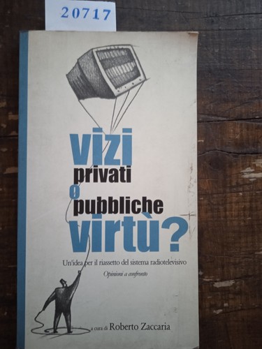 Vizi privati pubbliche - vizi, o