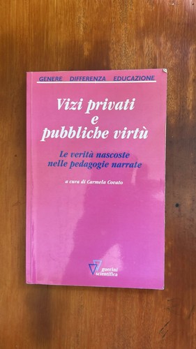 Vizi privati pubbliche - vizi,