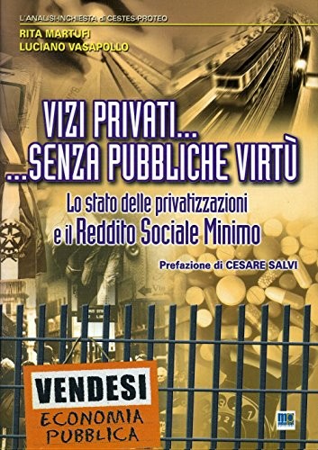 Vizi privati senza pubbliche - vizi,
