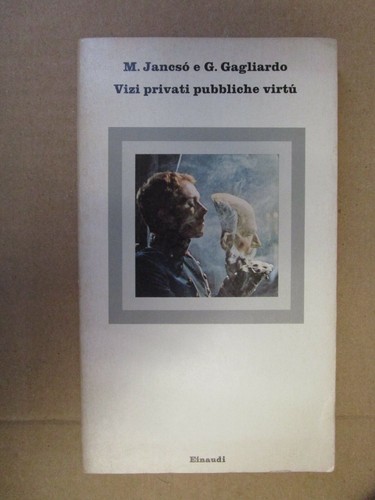 Vizi privati pubbliche virtù